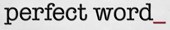 Perfect Word