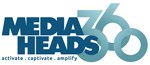 MediaHeads 360