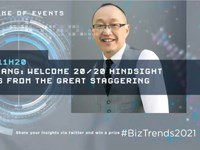 #BizTrends2021: Dion Chang: Welcome 20/20 hindsight lessons from the great staggering