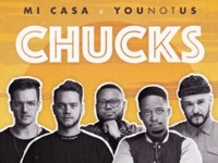 Mi Casa ft. YouNotUs - 'Chucks'