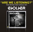 Evolver releases their brand new single &quot;Are we listening?&quot;