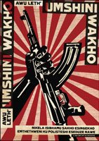 Gold winner - Y&R South Africa's Umshini Wakho for Art South Africa Magazine in the Advertising Outdoor and Ambient - Posters category