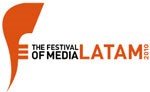 Festival of Media Latam Awards 2010 shortlist announced!