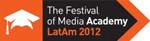 LatAm Festival of Media Academy: Improve your skills set