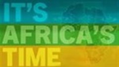 'It's Africa's Time' focuses on Ghana, South Africa