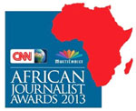 Reminder to enter CNN MultiChoice African Journalist 2013 Awards