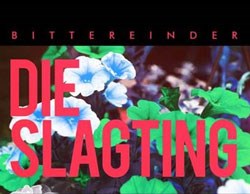 Bittereinder release Die Slagting