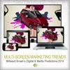 Drive for multi-screen marketing to dominate 2014, says Millward Brown's annual predictions