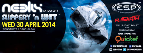 Slippery n Wet ft Neelix at ESP