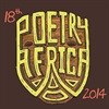 18th Poetry Africa International Festival in October
