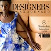 Designers announced for the Mercedes-Benz Fashion Week Africa 2014