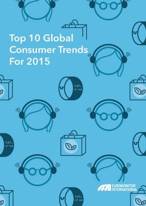 Euromonitor's top 10 consumer trends for 2015