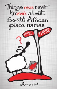 Book Review: Things ewe never kn'ewe about South African place names