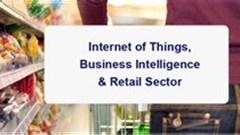 Internet of Things, Business Intelligence & retail sector - awesome threesome...