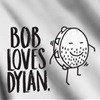 Bob Loves Dylan take away shows