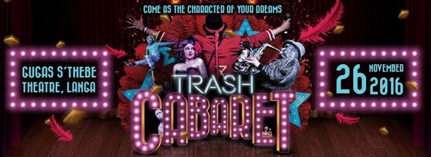 Trash Cabaret takes to Langa theatre this November