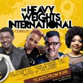 The Heavyweights International Comedy Show