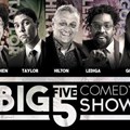 The Big Five Comedy Show at GrandWest