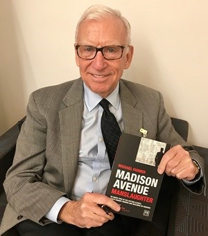 Michael Farmer of Farmer & Co, author of Madison Avenue Manslaughter.