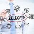 Being a manager means knowing how to delegate