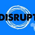 Disrupt Africa to host live pitching competition in Nairobi