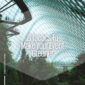 8 tactics to make your event greener