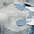 The biggest event fails to avoid
