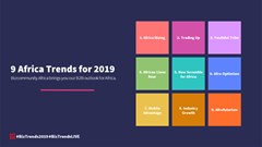 #BizTrends2019: 9 Africa Trends for 2019