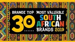Resilient brands defy macroeconomic challenges in the 2019 BrandZ Top 30 Most Valuable SA Brands