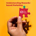 Understanding rewards-based marketing