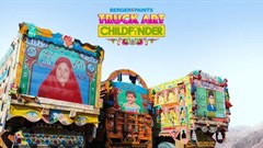 Impact BBDO Dubai with BBDO Pakistan Lahore and Samar Minallah Khan Islamabad's “Truck Art Childfinder” on behalf of Berger Paints.