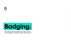 What is shaping culture? Badging