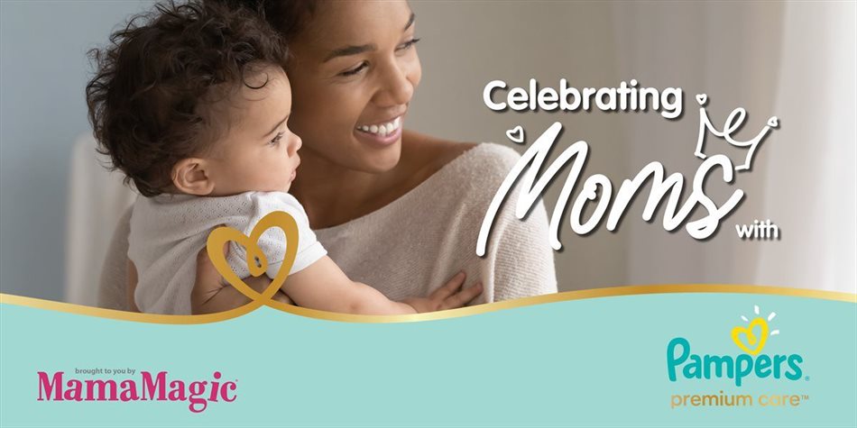 Pampers South Africa - celebrating motherhood with MamaMagic