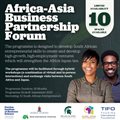 Call for South African entrepreneurs to participate in the Africa-Asia Business Partnership Forum
