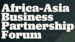 Call for South African entrepreneurs to participate in the Africa-Asia Business Partnership Forum