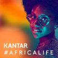 Ah, Africa! One step forward, two beats ahead with Africa Life by Kantar