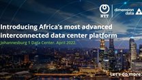 Introducing Africa's most advanced interconnected data centre platform