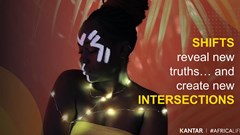 #BizTrends2022: Consumer shifts in Africa; new intersections and brand opportunities