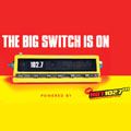 Hot 102.7FM... The big switch!