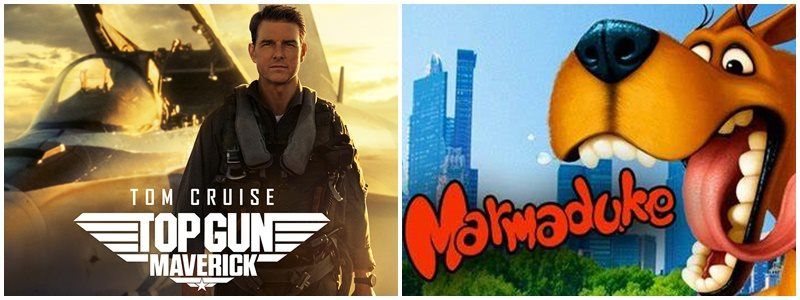 #OnTheBigScreen: Top Gun: Maverick and Marmaduke