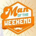 Make Dad Man of the Weekend this Father's Day!