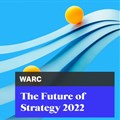 Warc releases Future of Strategy 2022 report
