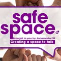 Jacaranda FM and Panda create a #SafeSpace for men's mental wellness drive