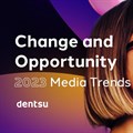 Dentsu reveals its 2023 media trends