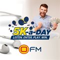 OFM's 5K-a-Day competition: Listen, enter, play, win!
