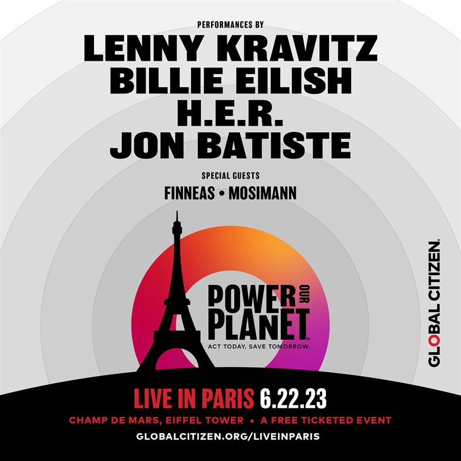 More talent joins Global Citizen's 'Power Our Planet: Live in Paris'