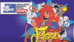2023 Fak'ugesi African Digital Innovation Festival: Here's what to expect