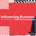 Unleashing the power of B2B influencer marketing with the new groundbreaking Ogilvy study