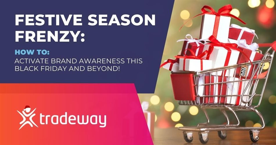 Festive season frenzy: How to activate brand awareness this Black Friday and beyond