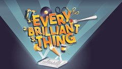 Theatre review: Every Brilliant Thing destigmatizes mental illnesses